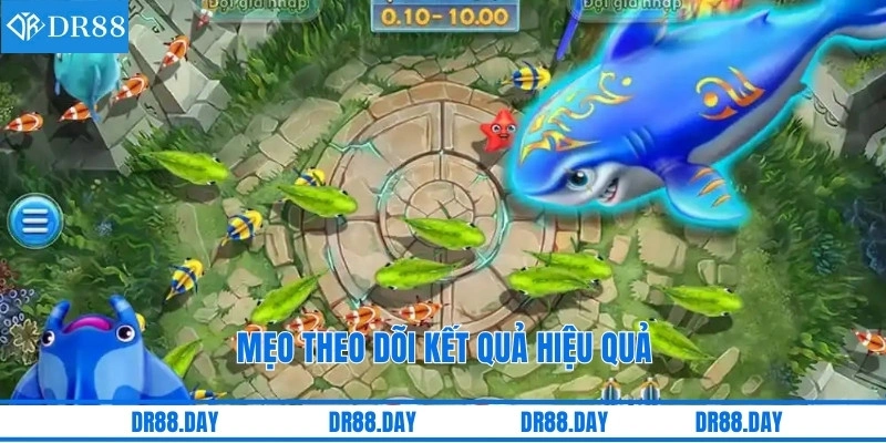 Mẹo theo dõi kết quả hiệu quả