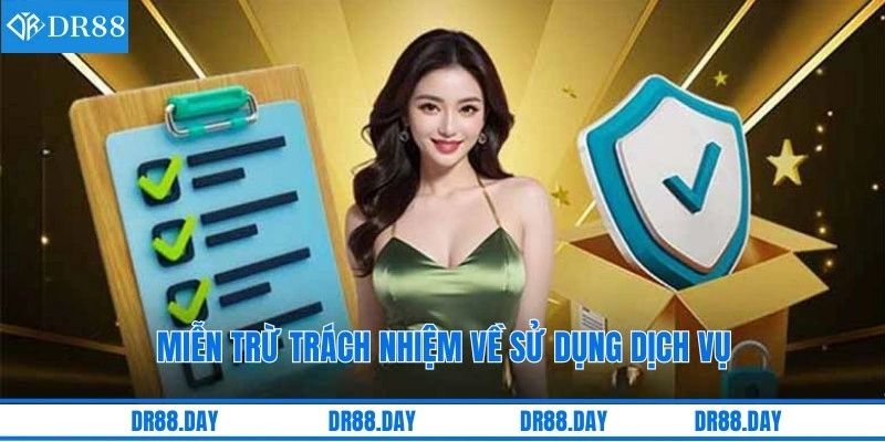 Miễn trừ trách nhiệm về sử dụng dịch vụ